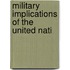 Military Implications Of The United Nati