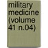 Military Medicine (Volume 41 N.04)