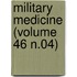 Military Medicine (Volume 46 N.04)