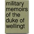 Military Memoirs Of The Duke Of Wellingt