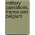 Military Operations, France And Belgium
