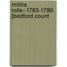 Militia Rolls--1783-1790. [Bedford Count door General Books