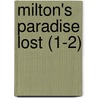 Milton's Paradise Lost (1-2) door Michael MacMillan