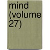 Mind (Volume 27) door General Books