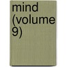 Mind (Volume 9) door Mind Association
