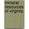 Mineral Resources Of Virginia door Ronald Watson Dr.