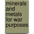 Minerals And Metals For War Purposes