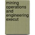 Mining Operations And Engineering Execut