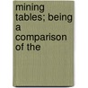 Mining Tables; Being A Comparison Of The door Hatch