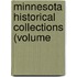 Minnesota Historical Collections (Volume