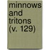 Minnows And Tritons (V. 129)