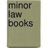 Minor Law Books by Julius. Jolly