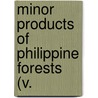 Minor Products Of Philippine Forests (V. by William Henry Brown