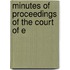 Minutes Of Proceedings Of The Court Of E