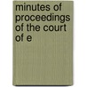 Minutes Of Proceedings Of The Court Of E door Russell Ed. Hull