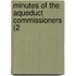 Minutes Of The Aqueduct Commissioners (2