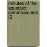 Minutes Of The Aqueduct Commissioners (2 door New York Aqueduct Commission