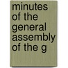 Minutes Of The General Assembly Of The G by General Association of Assembly