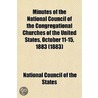 Minutes Of The National Council Of The C by National Council of the States