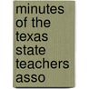 Minutes Of The Texas State Teachers Asso door Texas State Teachers Association