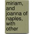 Miriam, And Joanna Of Naples, With Other