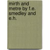 Mirth And Metre By F.E. Smedley And E.H. door Francis Edward Smedley