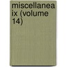 Miscellanea Ix (Volume 14) by Catholic Record Society.