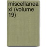 Miscellanea Xi (Volume 19) by Catholic Record Society.
