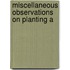 Miscellaneous Observations On Planting A