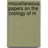 Miscellaneous Papers On The Zoology Of M door Alexander Grant Ruthven