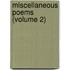 Miscellaneous Poems (Volume 2)