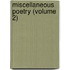Miscellaneous Poetry (Volume 2)