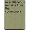 Miscellaneous Remains From The Commonpla door Richard Whately