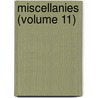 Miscellanies (Volume 11) door Ralph Waldo Emerson