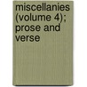 Miscellanies (Volume 4); Prose And Verse door William Makepeace Thackeray
