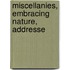 Miscellanies, Embracing Nature, Addresse
