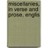 Miscellanies, In Verse And Prose, Englis