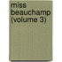 Miss Beauchamp (Volume 3)