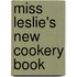 Miss Leslie's New Cookery Book