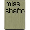 Miss Shafto door William Edward Norris