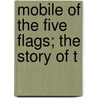 Mobile Of The Five Flags; The Story Of T door Richard Hamilton