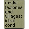 Model Factories And Villages; Ideal Cond door Budgett Meakin