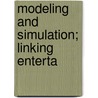 Modeling And Simulation; Linking Enterta by U.S. Coast and Geodetic Survey