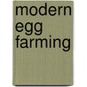 Modern Egg Farming door F.C. Atkins