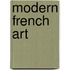 Modern French Art