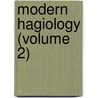 Modern Hagiology (Volume 2) door John Clarke Crosthwaite