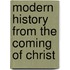 Modern History From The Coming Of Christ