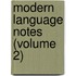 Modern Language Notes (Volume 2)
