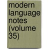 Modern Language Notes (Volume 35) by Johns Hopkins University