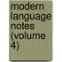 Modern Language Notes (Volume 4)